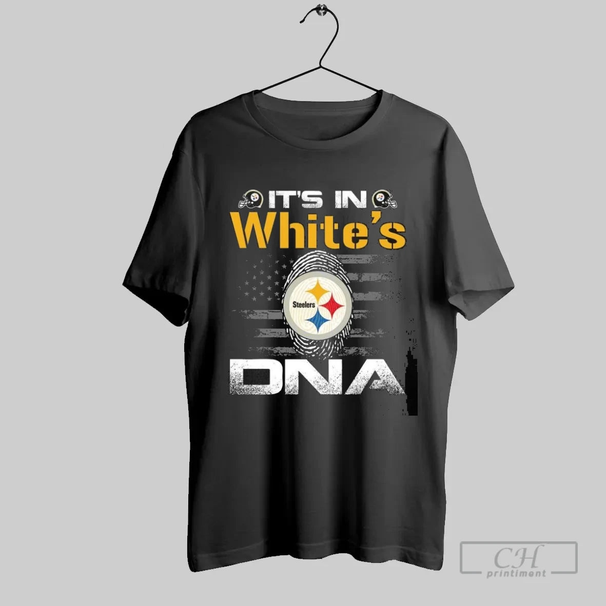 Its In Whites May Not Be In Pittsburgh Dna - clothing by TeeHivey.com