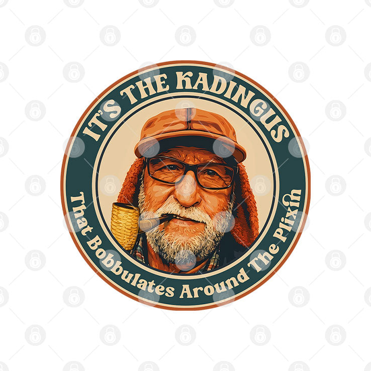 It’s The Kadingus That Bobbulates Around The Plixin Mug