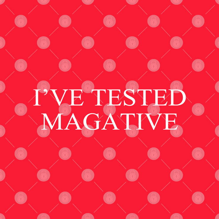 I’ve Tested Magative MAGA T Shirt