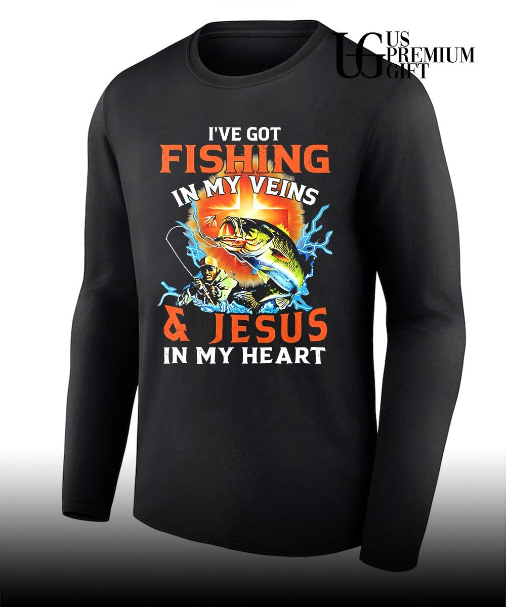 I’ve got fishing in my veins and jesus in my heart shirt
