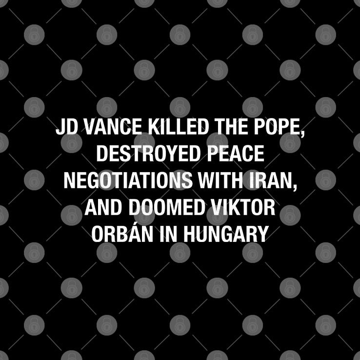 JD Vance Killed The Pope Destroyed Peace Negotiations With Iran Shirt