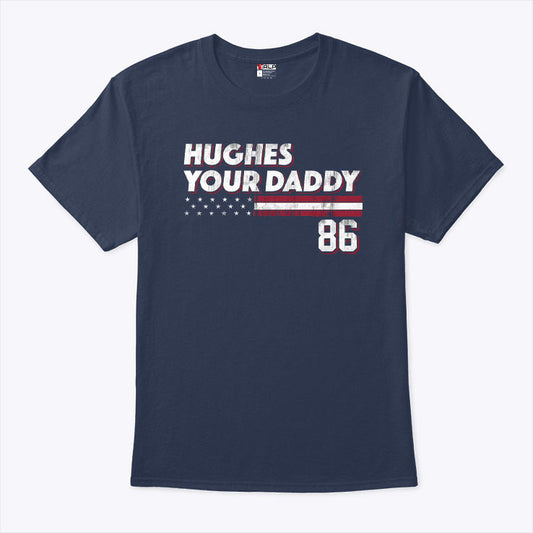 Jack Hughes Your Daddy 86 T Shirt