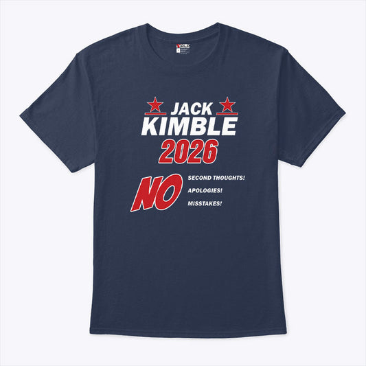 Jack Kimble 2026 No Second Thoughts Apologies Misstakes T Shirt