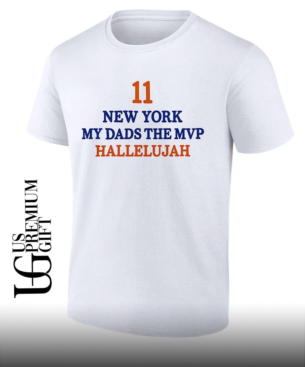 Jalen Brunson 11 New York My Dads The MVP Hallelujah shirt