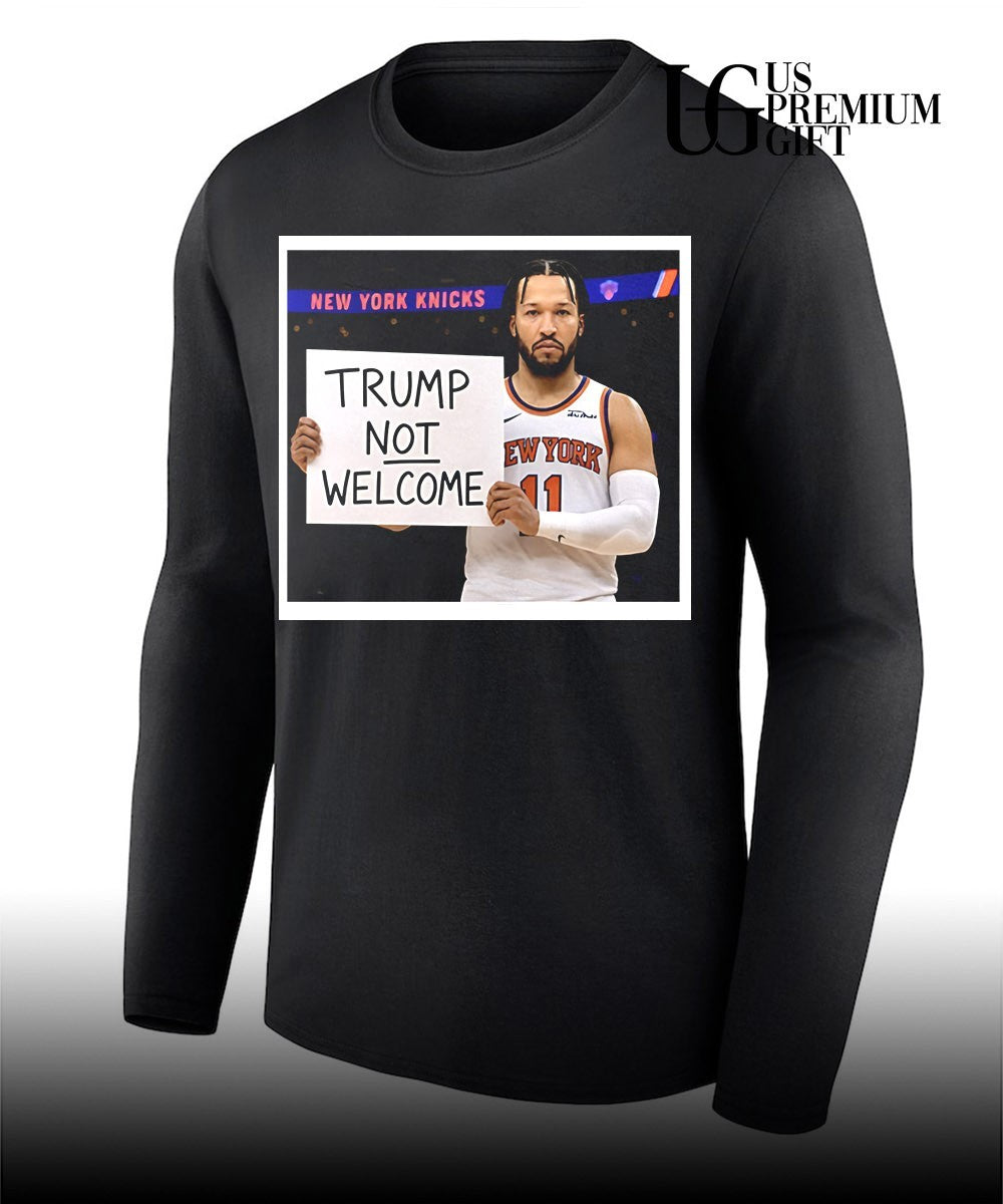 Jalen Brunson Trump Not Welcome Sign Anti Donald Trump Finals 2026 shirt