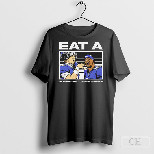 Jameis Winston And Jaxson Dart New York Giants Eat A W Shirt