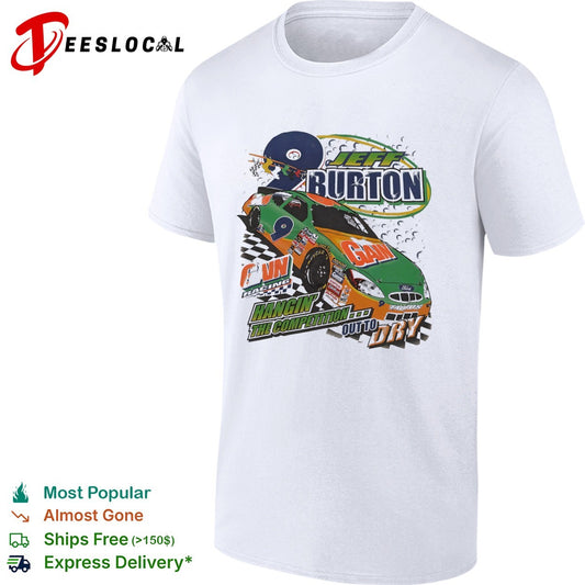 Jeff Burton Roush Racing 9 Gain Hangin the Competition Out to Dry Ford Taurus shirt