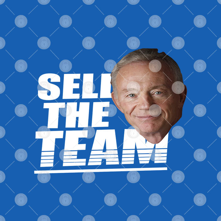 Jerry Jones Sell The Team T Shirt