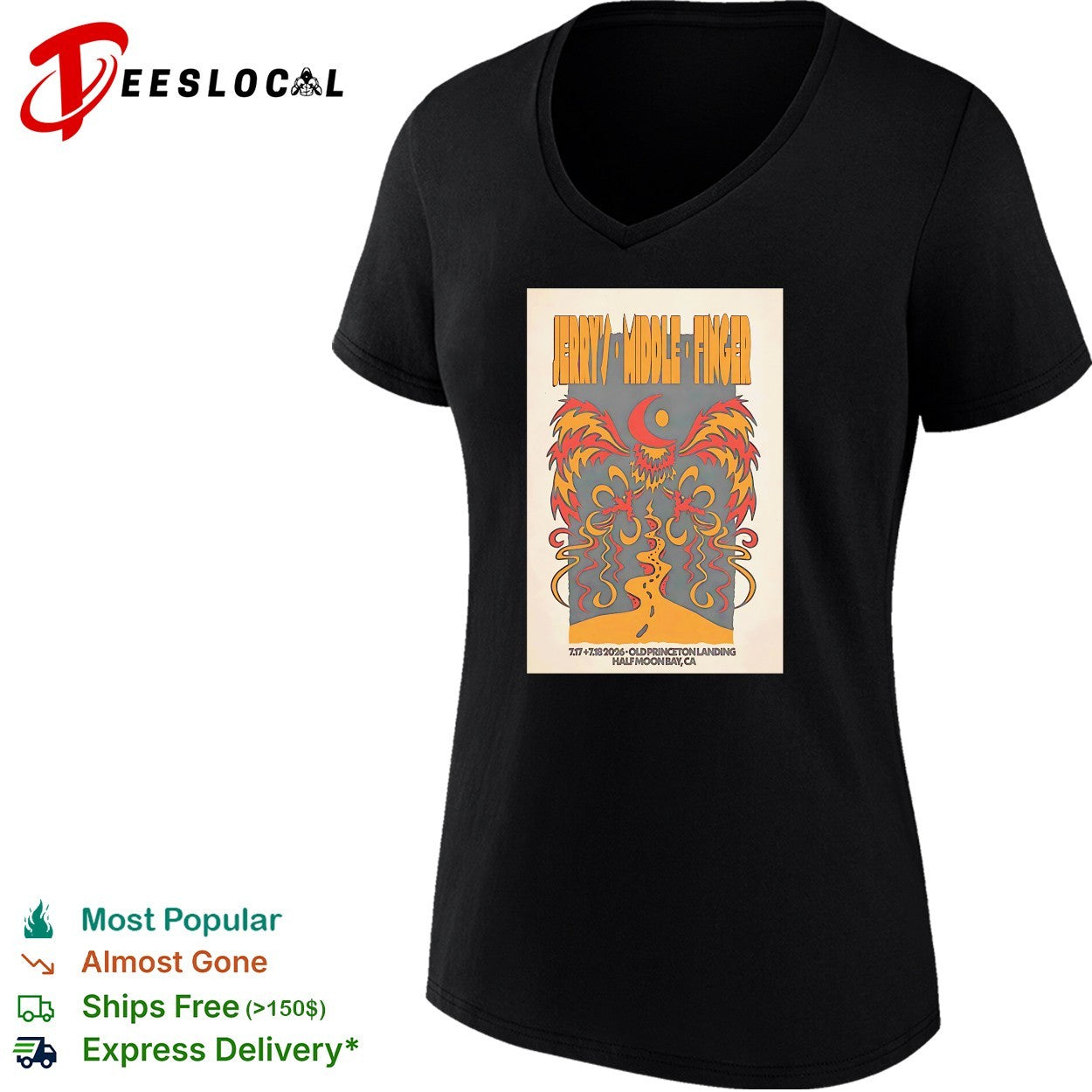 Jerrys Middle Finger Old Princeton Landing Half Moon Bay CA 7 17 7 18 2026 shirt