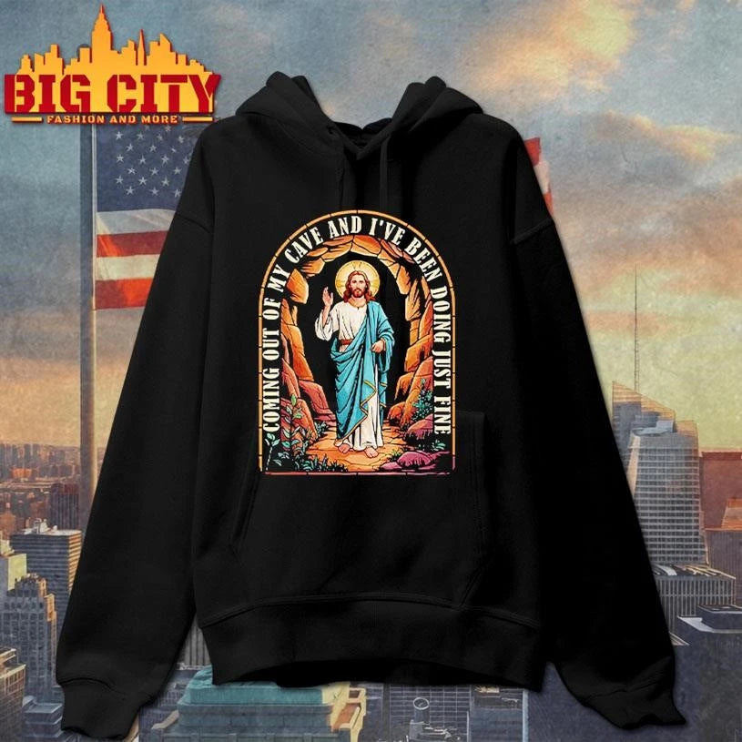 Jesus Going Out Of My Cave And I’ve Been Doing Just Fine Shirt