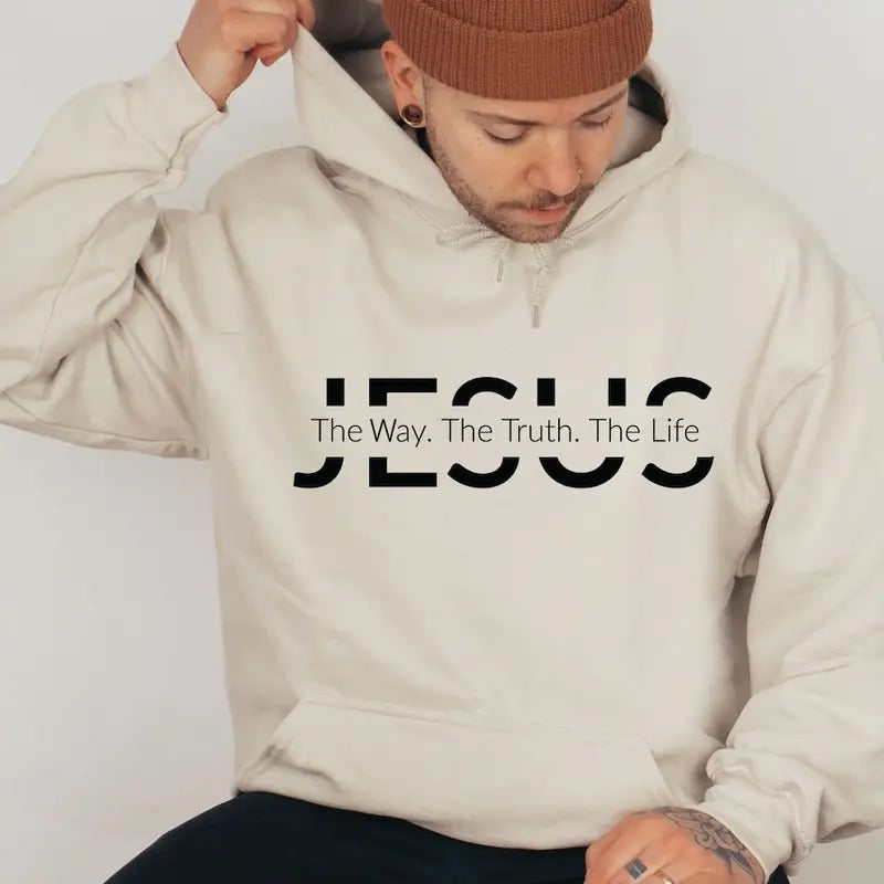 Jesus Hoodie, Jesus Gift, Christian Gift, Jesus The Way The Truth The Life, Christian Sweatshirt Cotton Sweaters