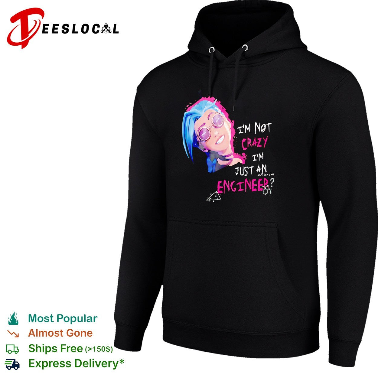 Jinx I’m not crazy I’m just an engineer character shirt