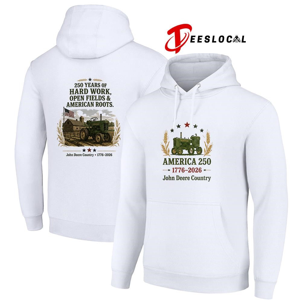 John Deere country 250 years of hard work open fields and American roots shirt