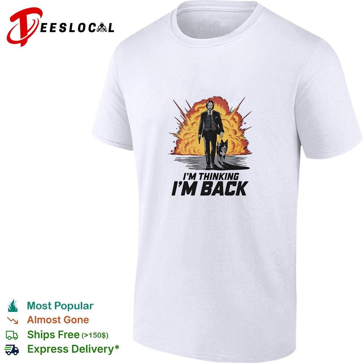 John Wick i’m thinking i’m back shirt