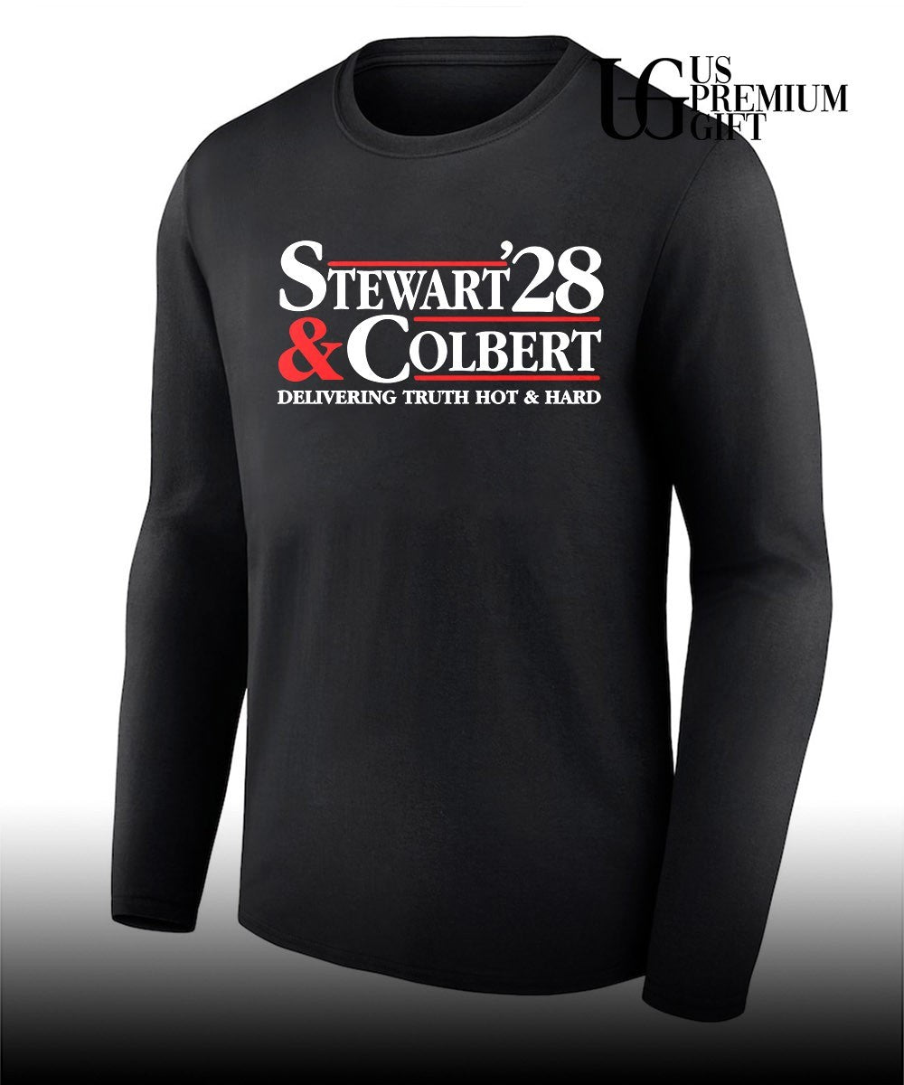 Jon Stewart Stephen Colbert Stewart 28 and Colbert delivering truth hot and hard shirt