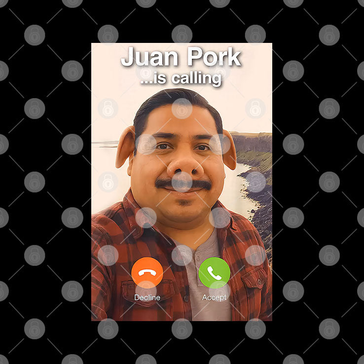Juan Pork Is Calling T Shirt