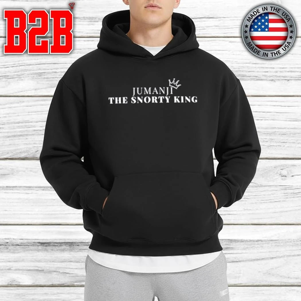 Jumanji The Snorty King Himself Shirt