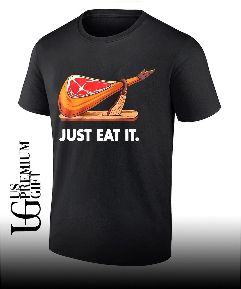 Just Eat It Jamon Iberico shirt