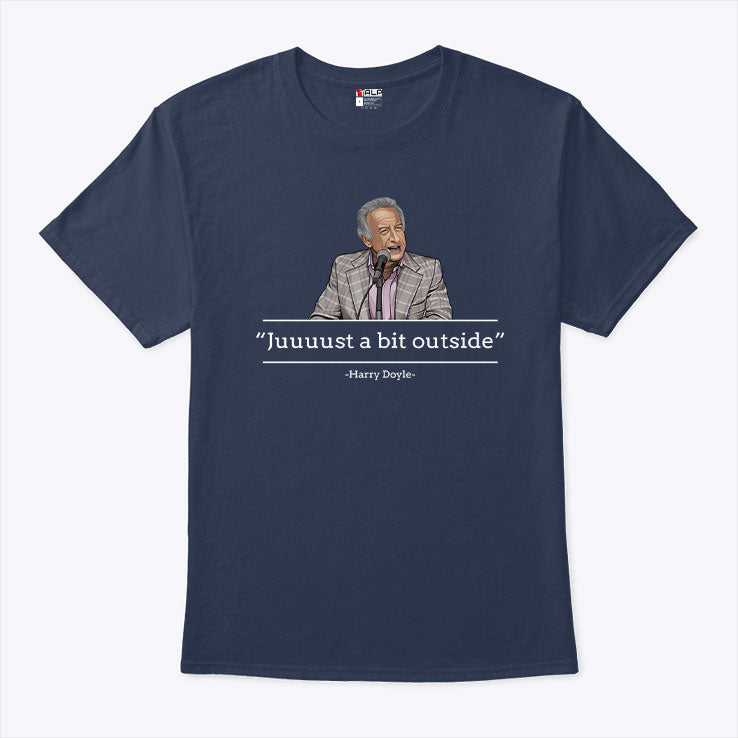 Juuuust A Bit Outside Harry Doyle T Shirt