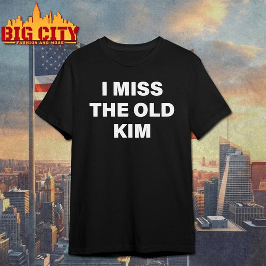 Kanye West I Miss the Old Kim Shirt