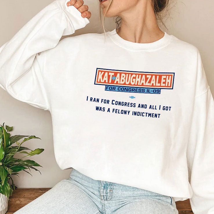 Kat Abughazaleh For Congress IL 09 T Shirt
