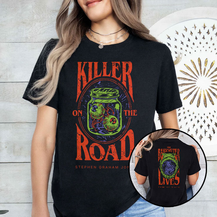 Killer On The Road The Babysitter Lives Stephen Graham Jones Shirt