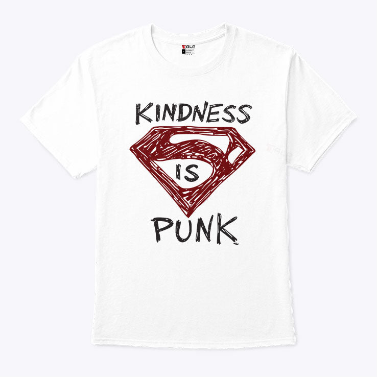 Kindness Is Punk Superman T Shirt
