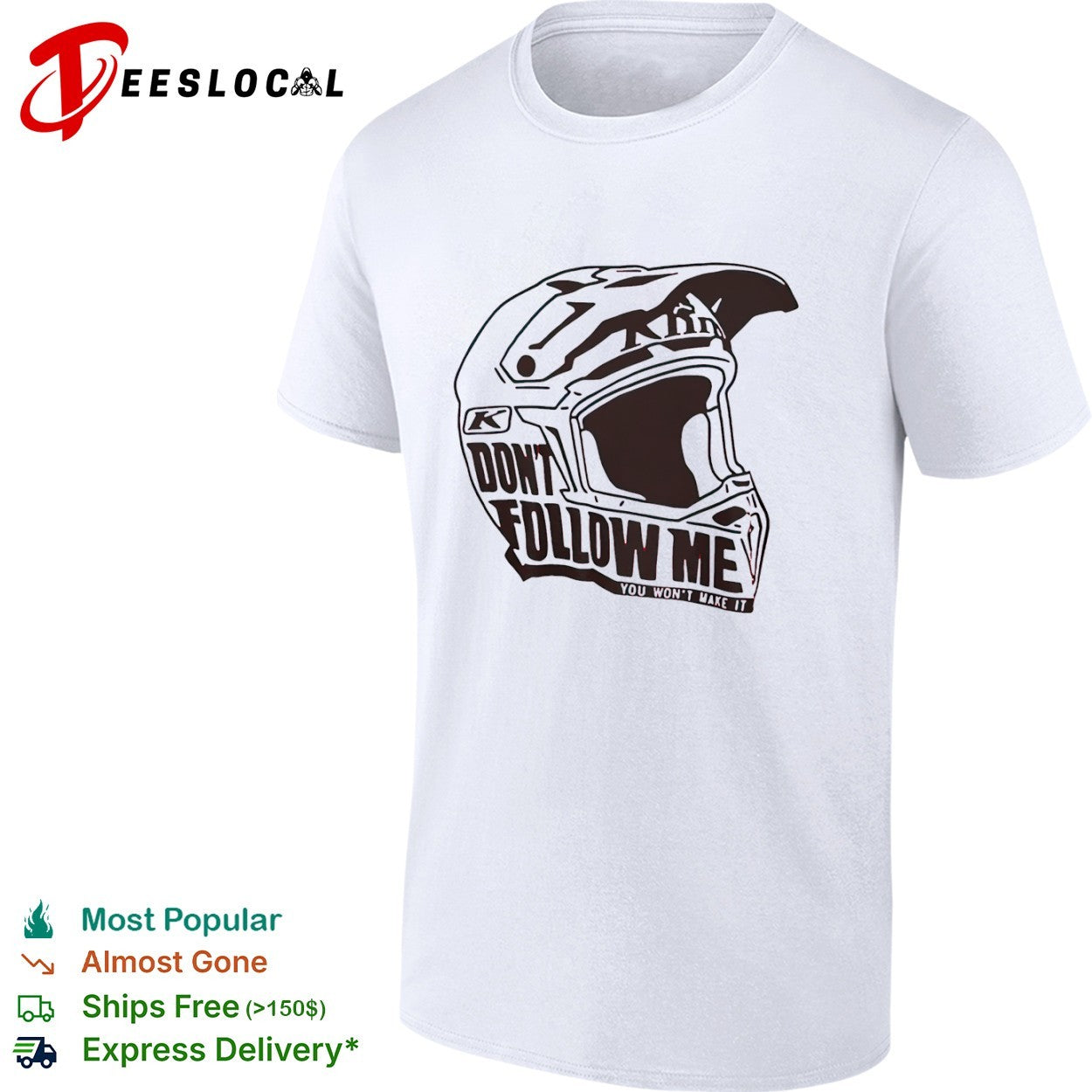 Klim dont follow me you wont make it dirt bike motocross helmet racing shirt