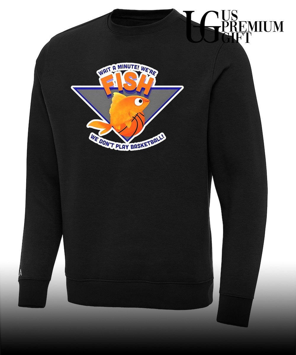 Knicks Goldfish Wait a Minute We’re Fish We Don’t Play Basketball shirt