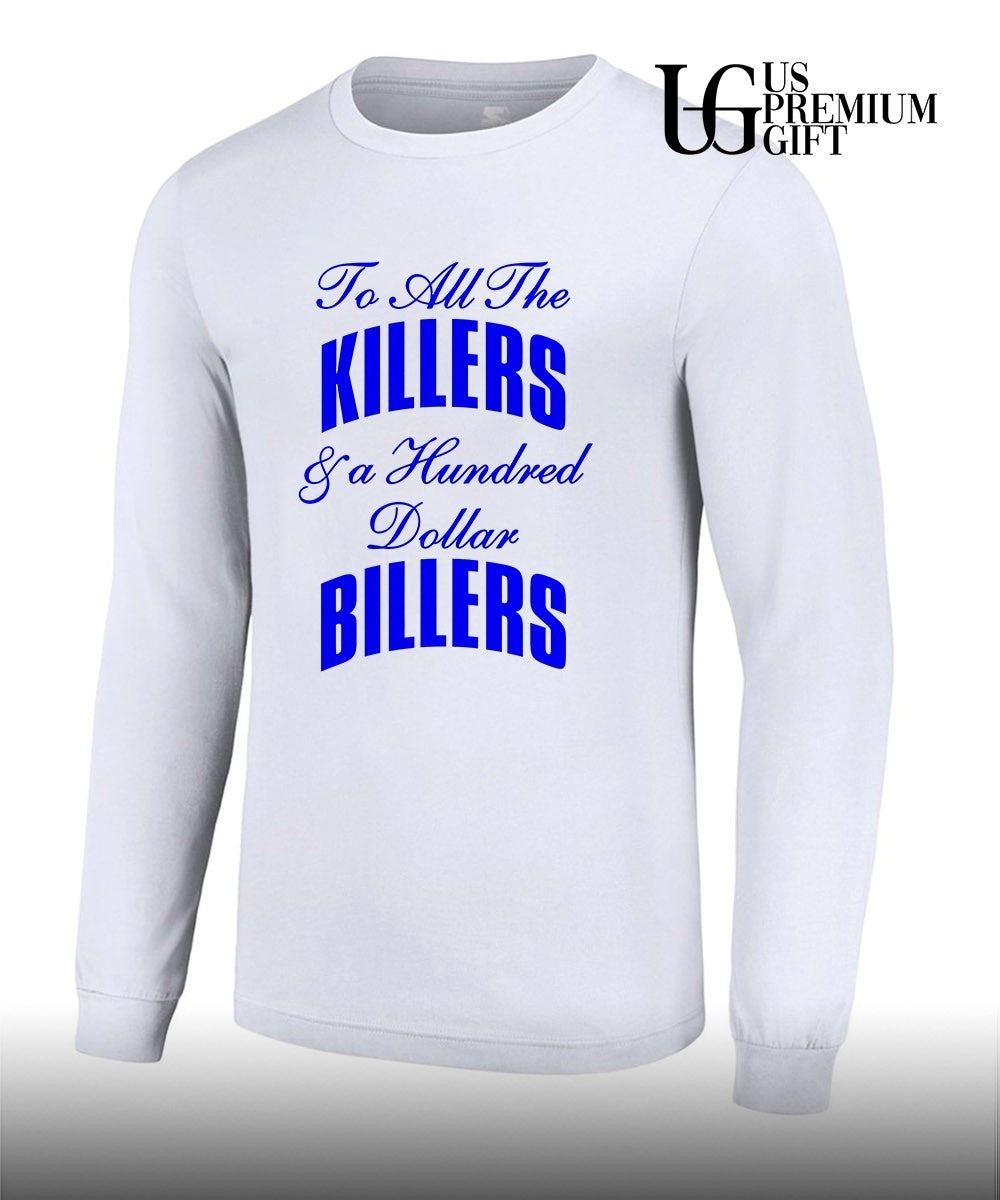 Knicks To All The Killers & a Hundred Dollar Billers shirt