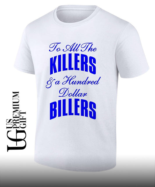 Knicks To All The Killers & a Hundred Dollar Billers shirt