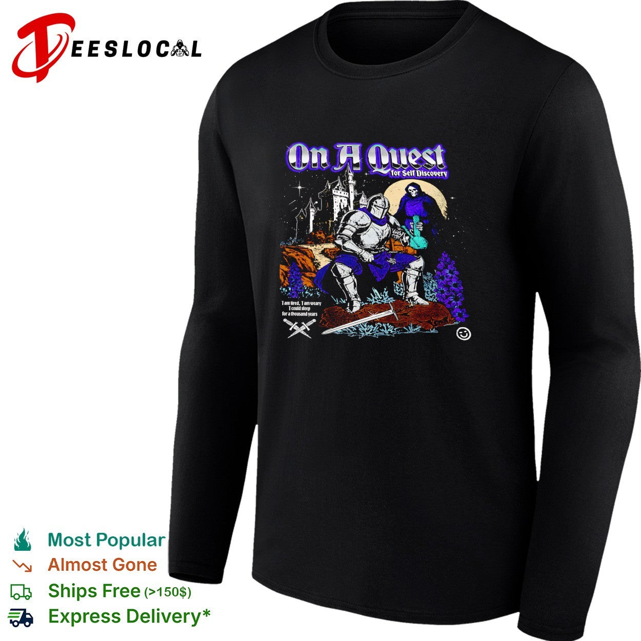 Knight on a quest for self discovery shirt