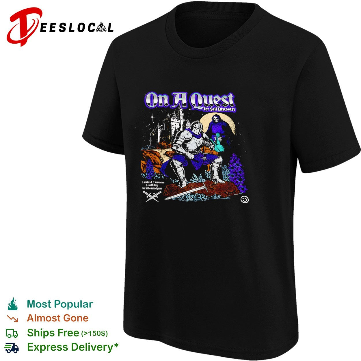 Knight on a quest for self discovery shirt