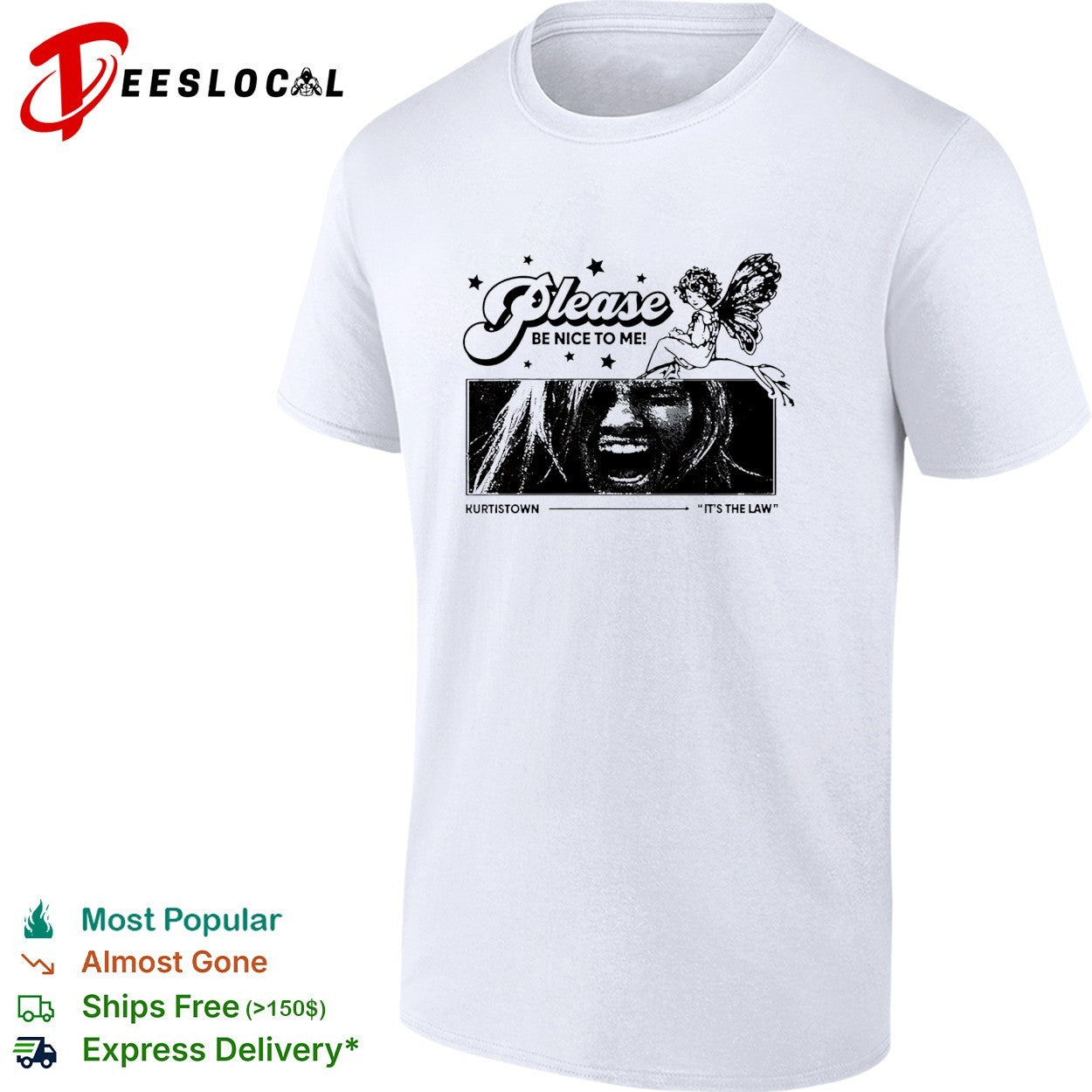 Kurt Cobain Nirvana Please be nice to me Kurtistown its the law shirt