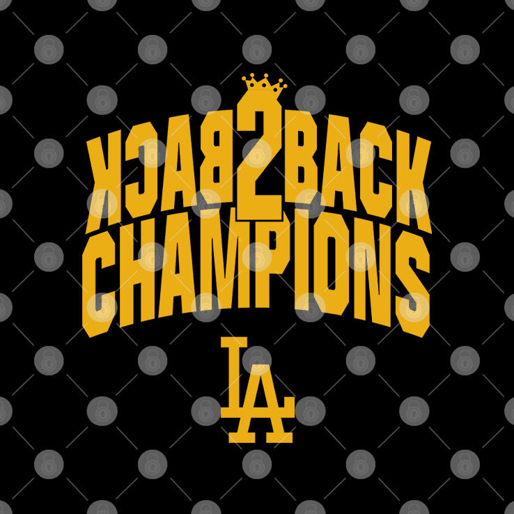 LA Baseball Back To Back Champions 2024 2025 T Shirt