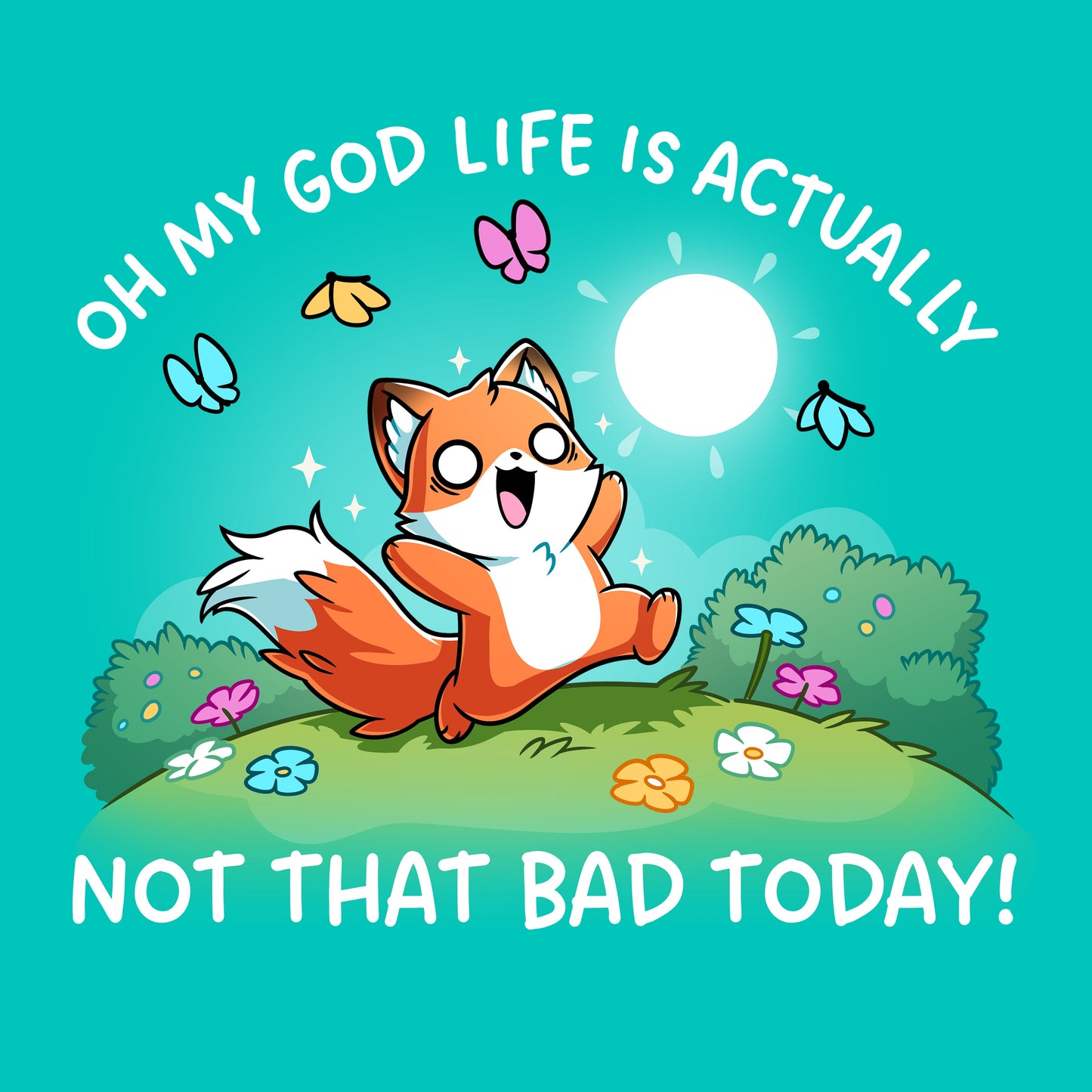 Life Is Not That Bad Today