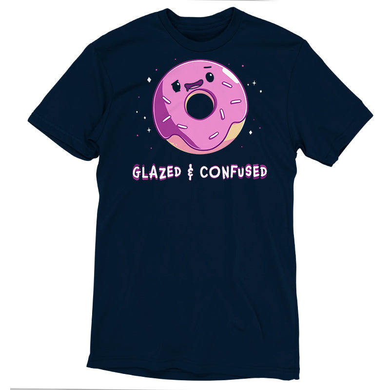 Glazed and Confused
