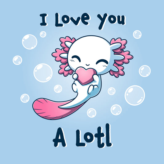 I Love you A Lotl