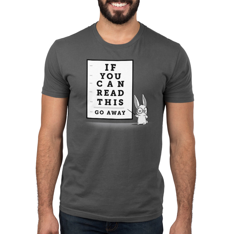 If You Can Read This, Go Away