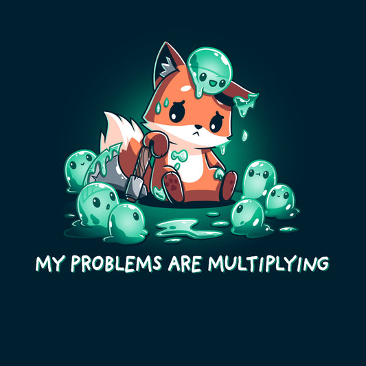 My Problems are Multiplying
