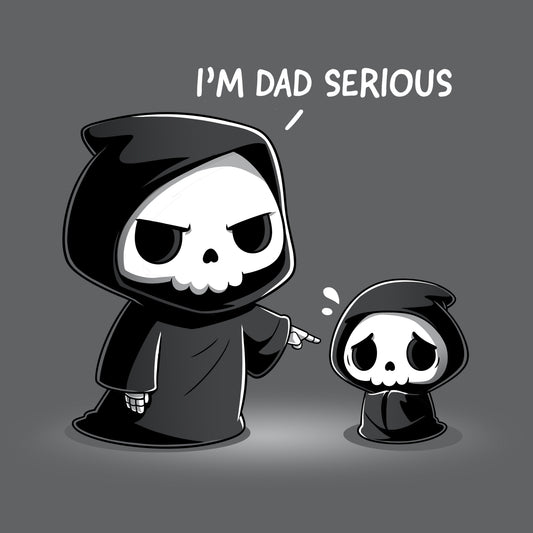I'm Dad Serious