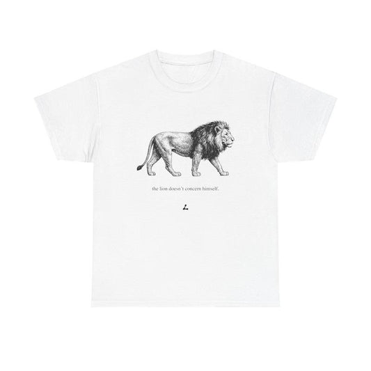 LION DOESN'T CONCERN HIMSELF SHIRT