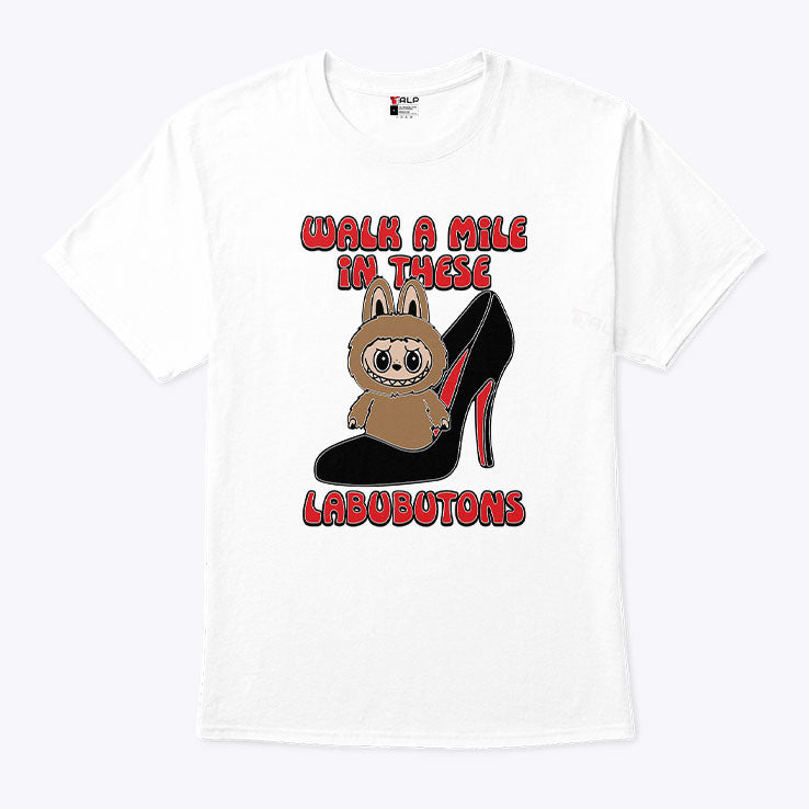 Labubu Walk A Mile In These Labubutons T Shirt