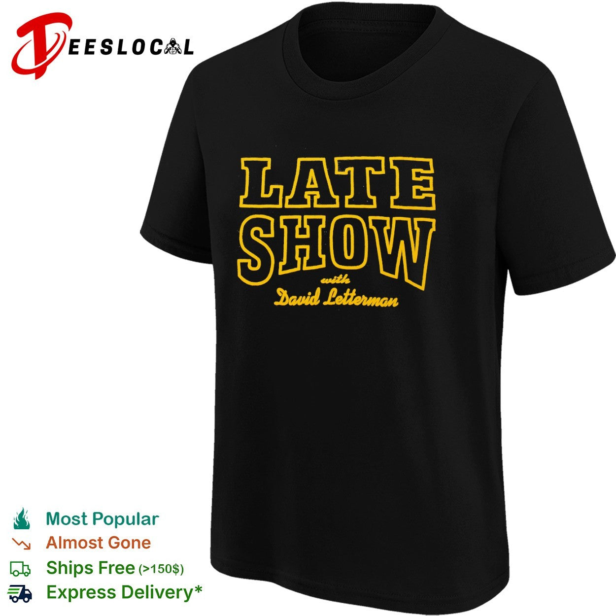Late Show with David Letterman shirt