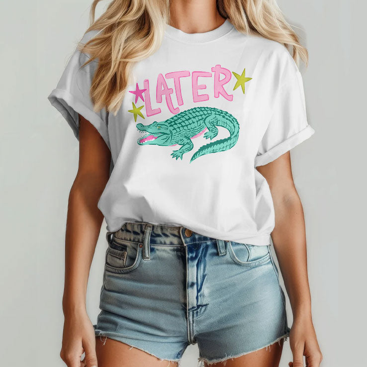 Later After While Alligator T Shirt