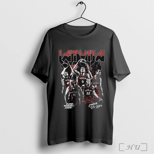 Latvia Catch Us Live Euro Basket 2025 T Shirt