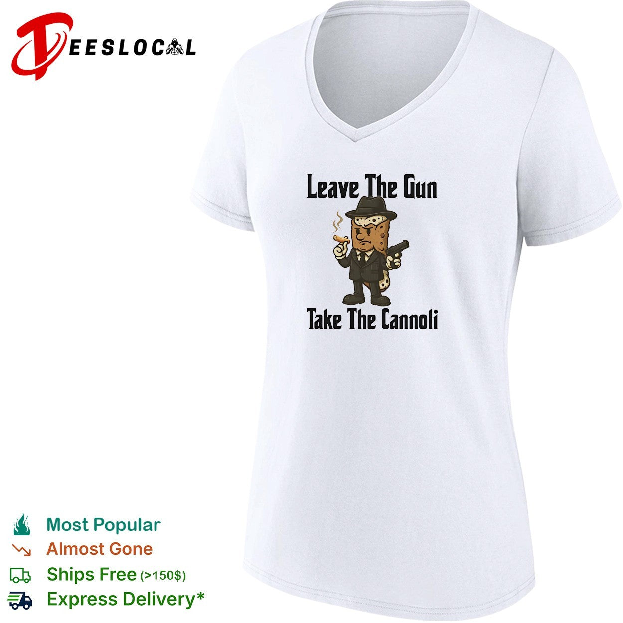 Leave the gun take the cannoli Godfather gangster quote shirt