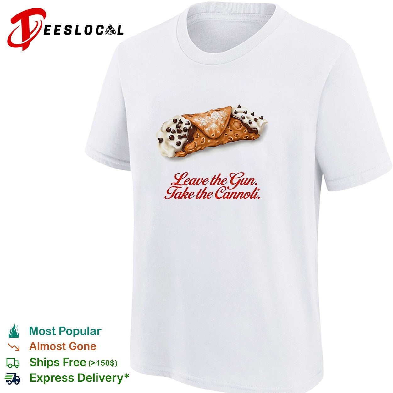 Leave the gun take the cannoli Godfather quote food photo white shirt