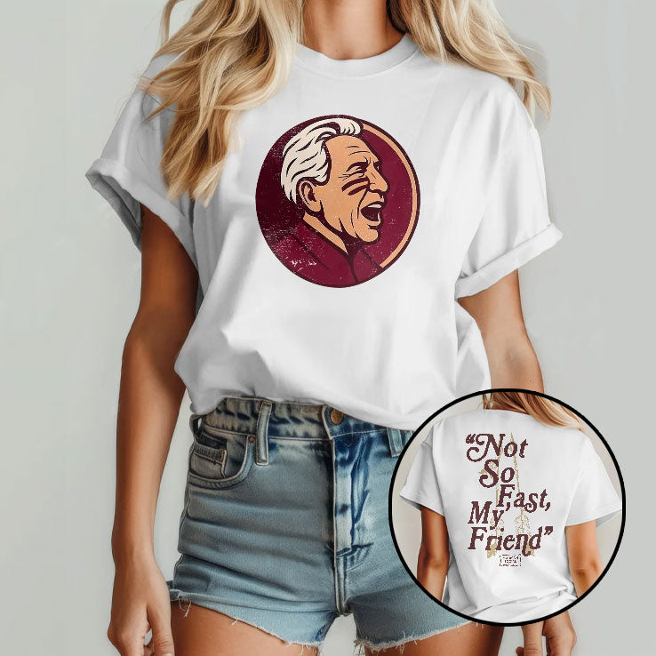 Lee Corso Not So Fast My Friend T Shirt