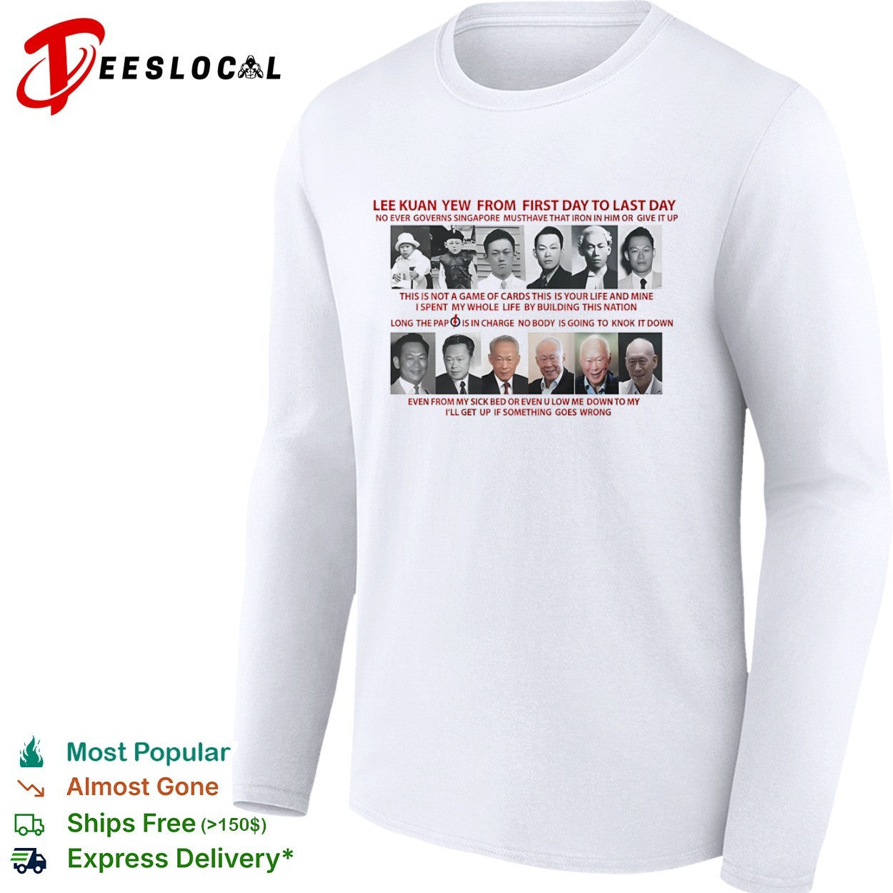 Lee Kuan Yew from first day to last day PAP shirt